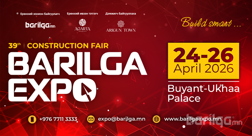 39 дэх удаагийн “BARILGA EXPO” олон улсын барилгын үзэсгэлэнгийн талбайн дүүргэлт 80%-д хүрлээ